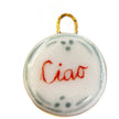 Shá Parlé Hand Painted Porcelain Ciao Charm